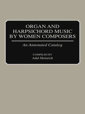 cover image of Organ and Harpsichord Music by Women Composers